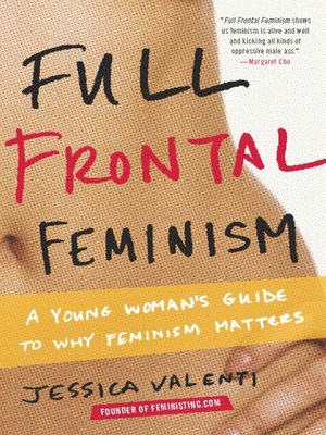 Full Frontal Feminism - ebook